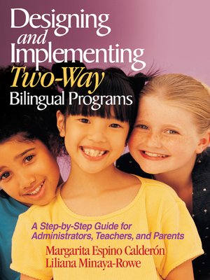 cover image of Designing and Implementing Two-Way Bilingual Programs